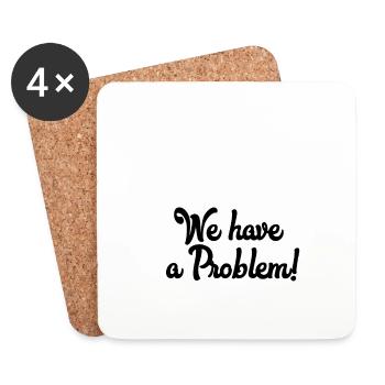 Houston we have a problem - Coasters (set of 4) - white - Front