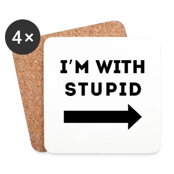 I'M WITH STUPID - Coasters (set of 4) - white - Front