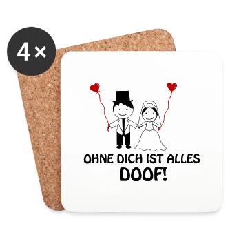 ohne dich ist alles doof 1 - Untersetzer (4er-Set) - Weiß - Vorne