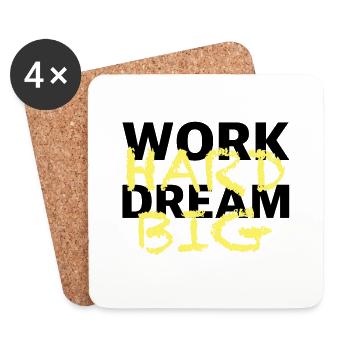 Work hard and dream big | Motivation, success - Coasters (set of 4) - white - Front