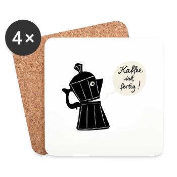 Kaffee ist fertig - Untersetzer (4er-Set) - Weiß - Vorne