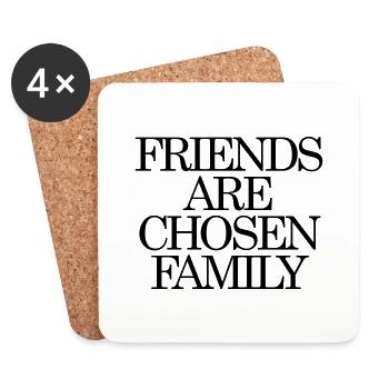 Friends are chosen Family - Untersetzer (4er-Set) - Weiß - Vorne