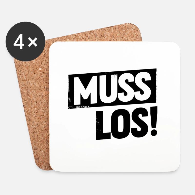 Muss los! - Untersetzer (4er-Set) - Weiß