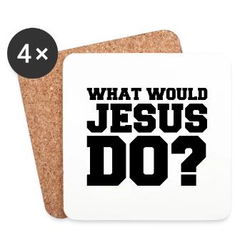 what_would_jesus_do_01 - Untersetzer (4er-Set) - Weiß - Vorne