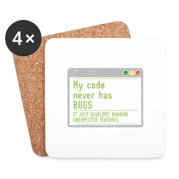 My Code Never Has Bugs It Just Develops Random - Untersetzer (4er-Set) - Weiß - Vorne