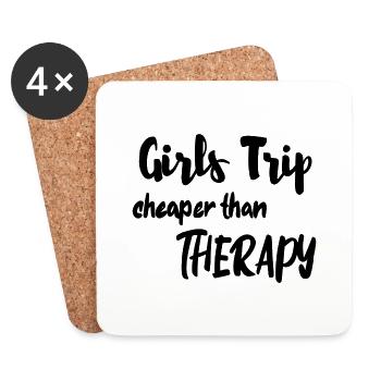 Girls trip cheaper than therapy - Coasters (set of 4) - white - Front