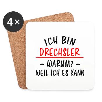 Drechsler Lustiger Spruch Drechseln Beruf Geschenk - Untersetzer (4er-Set) - Weiß - Vorne