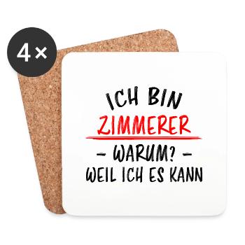 Zimmerer Lustiger Spruch Zimmermann Witz Geschenk - Untersetzer (4er-Set) - Weiß - Vorne