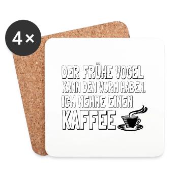 Der frühe Vogel kann den Wurm haben Ich nehme ei.. - Untersetzer (4er-Set) - Weiß - Vorne