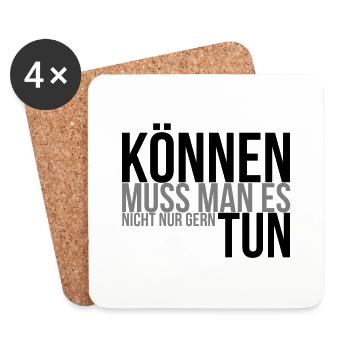 Können muss man es, nicht nur gern tun - Untersetzer (4er-Set) - Weiß - Vorne