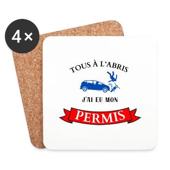 Tous à l'abris, j'ai eu mon permis - Dessous de verre (lot de 4) - blanc - Devant