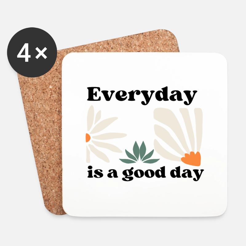 Everyday is a good day - Untersetzer (4er-Set) - Weiß