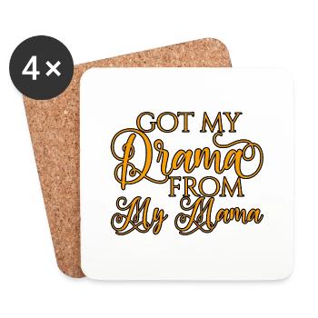 Got My Drama From My Mama 2 - Untersetzer (4er-Set) - Weiß - Vorne