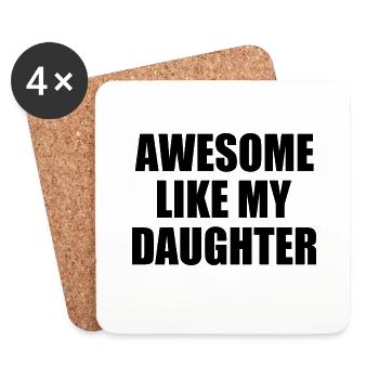 awesome like my daughter - Untersetzer (4er-Set) - Weiß - Vorne