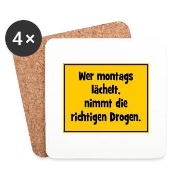 Wer montags lächelt, nimmt die richtigen Drogen. - Untersetzer (4er-Set) - Weiß - Vorne