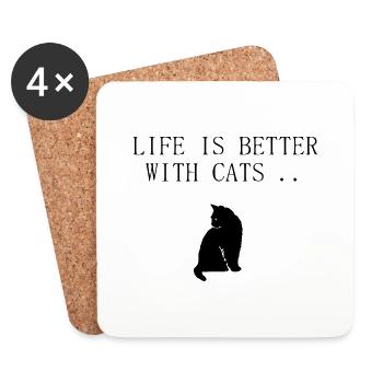 Cats saying Life is better with cats - Coasters (set of 4) - white - Front
