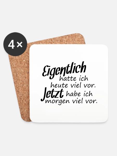 Eigentlich hatte ich heute viel vor. Jezt habe.... - Untersetzer (4er-Set) - Weiß