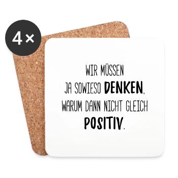 wir müssen ja sowieso denken - lustiger spruch - Untersetzer (4er-Set) - Weiß - Vorne