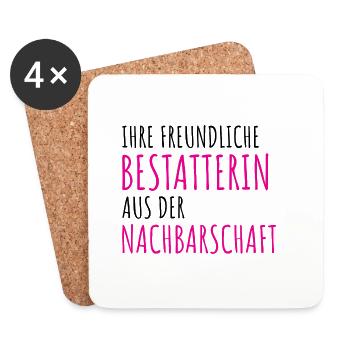 Ihre freundliche Bestatterin aus der Nachbarschaft - Untersetzer (4er-Set) - Weiß - Vorne