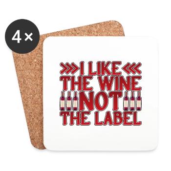 I Like The Wine, Not The Label 18 - Untersetzer (4er-Set) - Weiß - Vorne