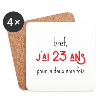 bref j'ai 23 ans pour la deuxième fois - Dessous de verre (lot de 4) - blanc - Devant