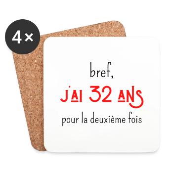 bref j'ai un 32 ans pour la deuxième fois - Dessous de verre (lot de 4) - blanc - Devant