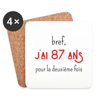 bref j'ai 87 ans pour la deuxième fois - Dessous de verre (lot de 4) - blanc - Devant