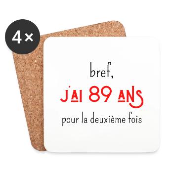 bref j'ai 89 ans pour la deuxième fois - Dessous de verre (lot de 4) - blanc - Devant