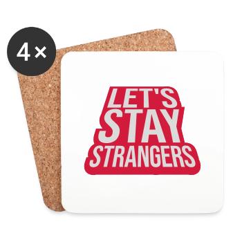 Citation Restons Strangers - Dessous de verre (lot de 4) - blanc - Devant