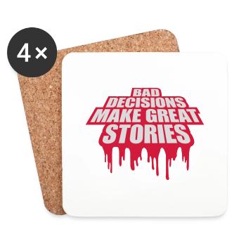 bad decisions great stories - Coasters (set of 4) - white - Front