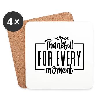 Thankful For Every Moment - Coasters (set of 4) - white - Front