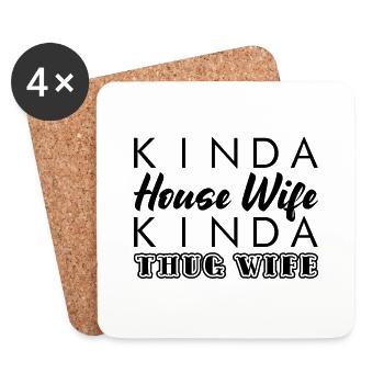 Kinda House Wife Kinda Thug Wife 3 - Untersetzer (4er-Set) - Weiß - Vorne