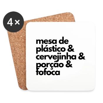 Mesa de Plástico, Cervejinha, Porção e Fofoca - Untersetzer (4er-Set) - Weiß - Vorne