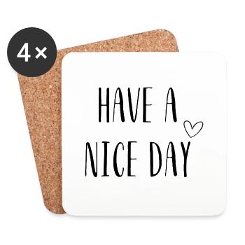 Have a Nice Day – Positives Spruchdesign - Untersetzer (4er-Set) - Weiß - Vorne
