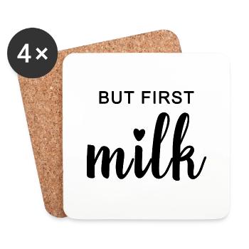 BUT FIRST MILK. Geschenkidee für Mutter & Kind - Untersetzer (4er-Set) - Weiß - Vorne