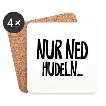 Nur ned hudeln | Wien Österreich Dialekt Bayern - Untersetzer (4er-Set) - Weiß - Vorne