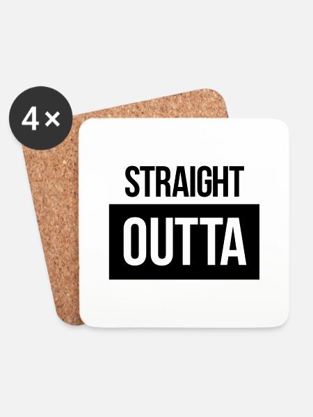 straight outta - Coasters (set of 4) - white