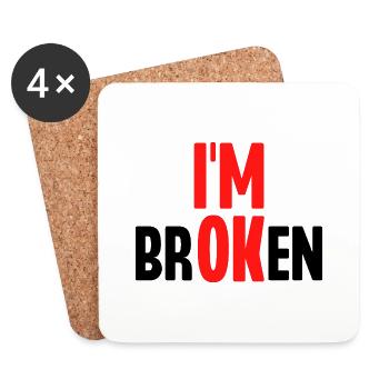 I'm Broken - Coasters (set of 4) - white - Front