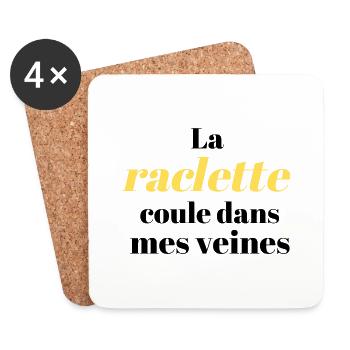 Tee-shirt drôle, La raclette coule dans mes veines - Dessous de verre (lot de 4) - blanc - Devant