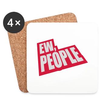 ew people lustiges Zitat - Untersetzer (4er-Set) - Weiß - Vorne