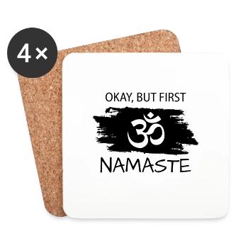 Okay but first Namaste - Untersetzer (4er-Set) - Weiß - Vorne