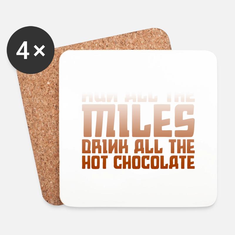 Courez tous les kilomètres, buvez tout le chocolat chaud 2 - Dessous de verre (lot de 4) - blanc
