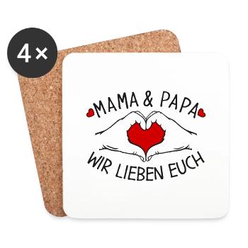 Mama und Papa wir lieben Dich - Untersetzer (4er-Set) - Weiß - Vorne