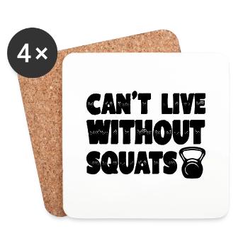Can't Live Without Squats 4 - Coasters (set of 4) - white - Front