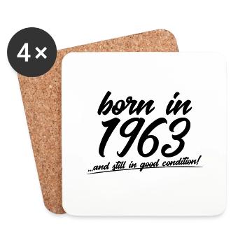 Born in 1963 and still in good condition - Coasters (set of 4) - white - Front
