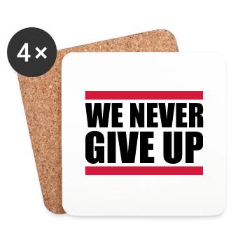 We Never Give Up Never Give Up Team Crew - Coasters (set of 4) - white - Front