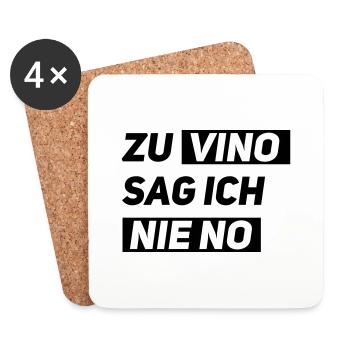 zu vino sag ich nie no - Untersetzer (4er-Set) - Weiß - Vorne