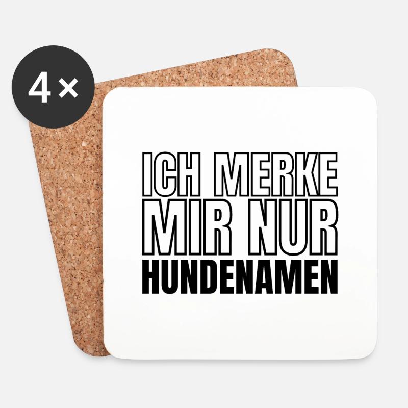Ich merke mir nur Hundenamen - Untersetzer (4er-Set) - Weiß