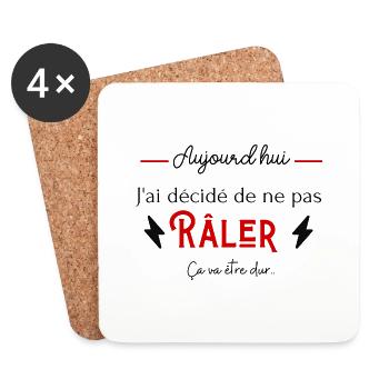 Aujourd'hui j'ai décidé de ne pas râler humour - Dessous de verre (lot de 4) - blanc - Devant
