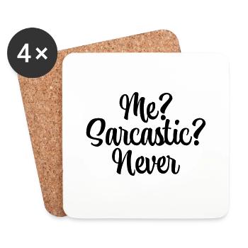 ME? Sarcastique? Jamais - Dessous de verre (lot de 4) - blanc - Devant